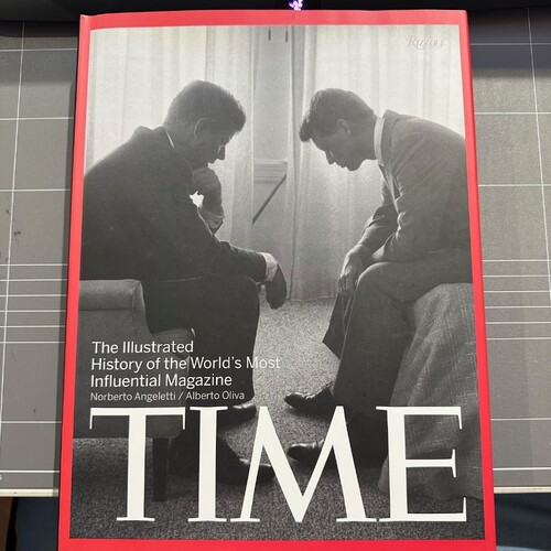 Time : The Illustrated History of the World's Most Influential Magazine