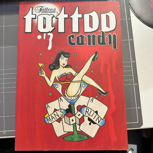 Tattoos Down Under - TATTOO CANDY - MAN'S RUIN (SOFTCOVER)