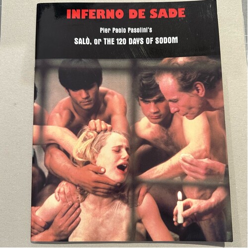 Inferno de Sade: Pier Paolo Pasolini's Salo, or The 120 Days of Sodom LIMITIED EDITION 48/100