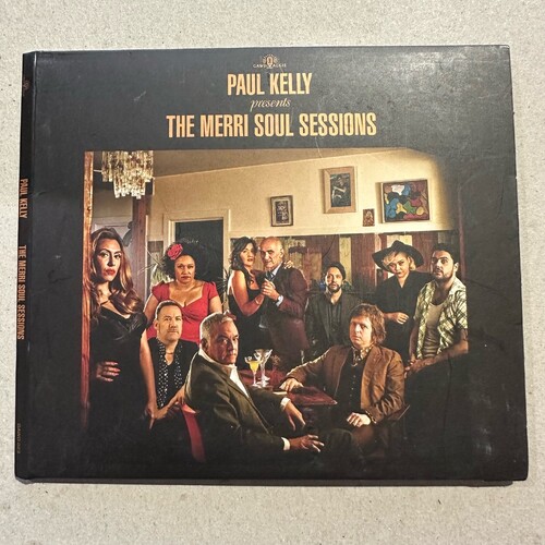 PAUL KELLY: Presents ~ The Merri Soul Sessions (CD ALBUM)