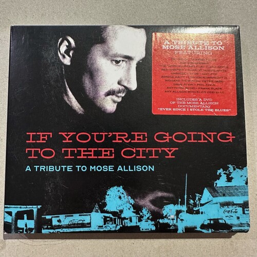 If You're Going To The City: A Tribute To Mose Allison (CD ALBUM + DVD)