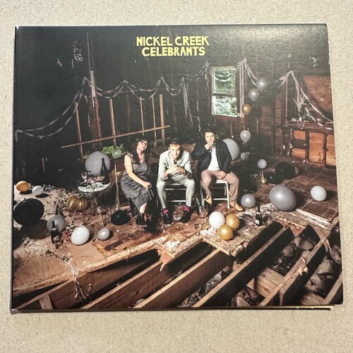 NICKEL CREEK - CELEBRANTS (CD ALBUM) 2023