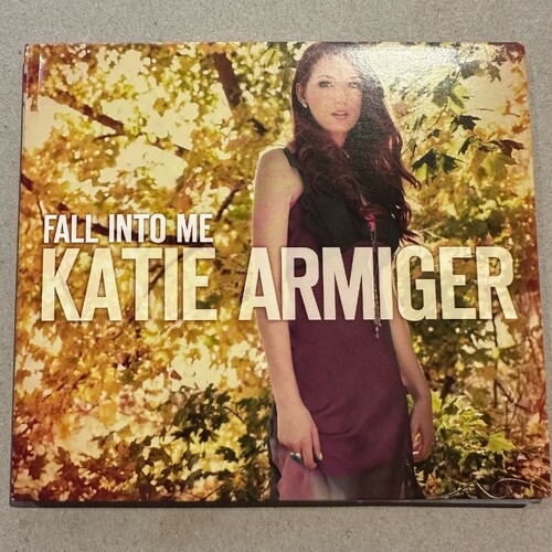 Katie Armiger - Fall Into Me (CD ALBUM) DIGIPAK 2012