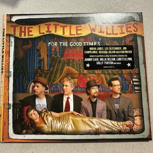 THE LITTLE WILLIES - FOR THE GOOD TIMES (CD ALBUM)