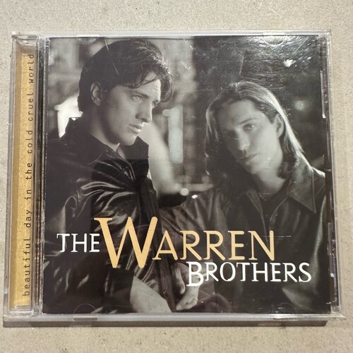 The Warren Brothers ‎– Beautiful Day In The Cold Cruel World (CD ALBUM)