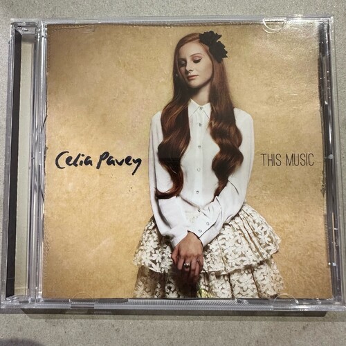 Celia Pavey - ‘This Music’ (CD Album) 2013