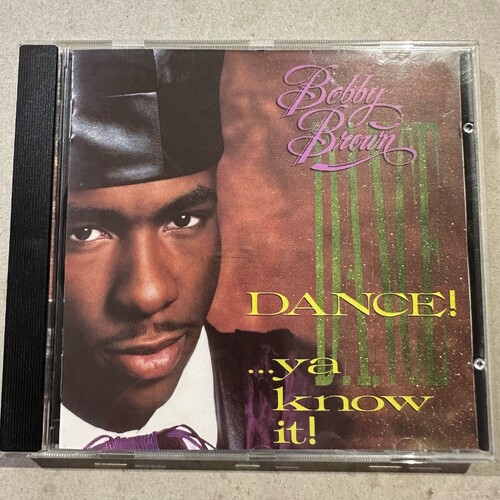 BOBBY BROWN - DANCE! ...YA KNOW IT! (CD ALBUM)