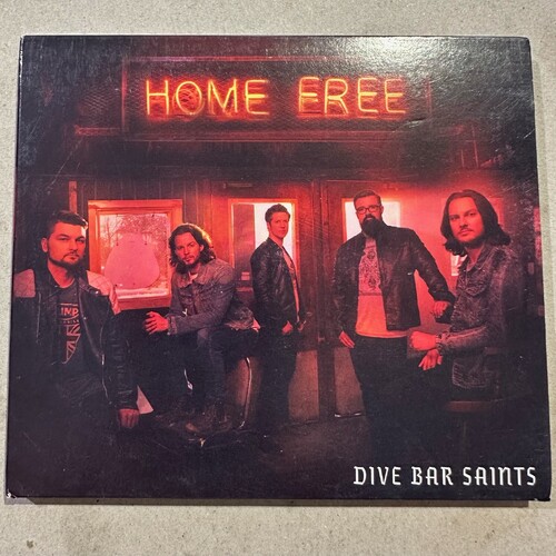 Home Free - Dive Bar Saints (CD ALBUM) DIGIPAK