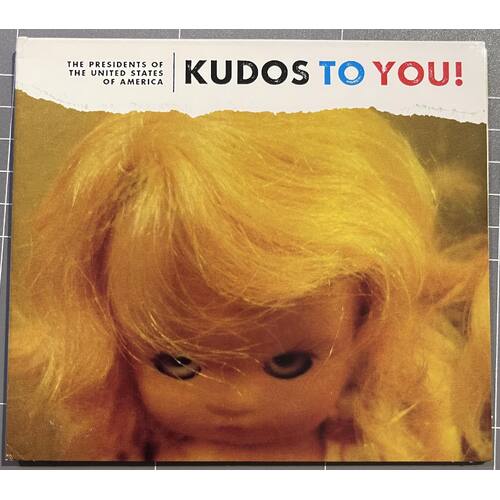 THE PRESIDENTS OF THE UNITED STATES OF AMERICA - KUDOS TO YOU! CD COLLECTION 1