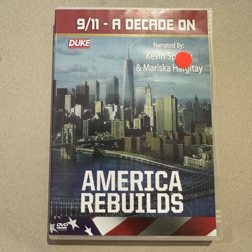 9/11 A DECADE ON - AMERICA REBUILDS (DVD ALL REGIONS) RARE!