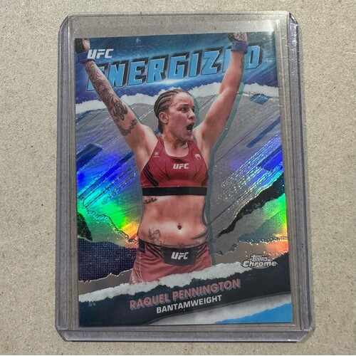 2024 Topps Chrome UFC - Raquel Pennington Energized Insert #TME-6