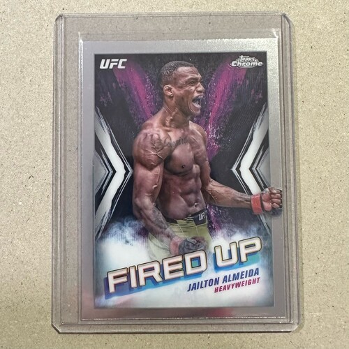 2024 Topps Chrome UFC - JAILTON ALMEIDA Fired Up Insert #FDP-7